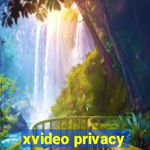 xvideo privacy